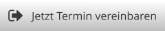 Jetzt Termin vereinbaren