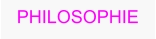 PHILOSOPHIE